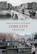 Cork City Through Time (en Inglés)