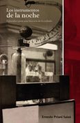 Los Instrumentos de la Noche. Episodios Para una Historia de lo Soñado