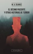 El Décimo Paciente y Otras Historias de Terror