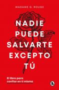 NADIE PUEDE SALVARTE EXCEPTO TÚ