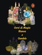 Corsi di Magia Bianca e Candele (en Italiano)