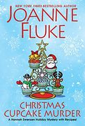 Christmas Cupcake Murder: A Festive & Delicious Christmas Cozy Mystery (a Hannah Swensen Mystery)