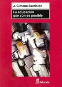 Educacion que aun es Posible, la: Ensayo