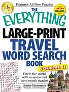 The Everything Large-Print Travel Word Search Book, Volume ii: Circle the World With Easy-To-Read Word Search Puzzles: Volume 2 (Everything (R)) (en Inglés)