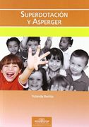 Superdotacion y Asperger (Fundamentos Psicopedagógicos)