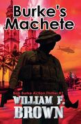 Burke's Machete (en Inglés)