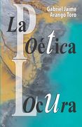 La Poética Locura: Donde las sombras arden
