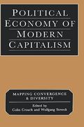 political economy of modern capitalism: mapping convergence and diversity (en Inglés)