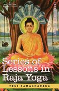 series of lessons in raja yoga