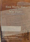 57 DIVISION 171 Infantry Brigade Headquarters: 1 September 1915 - 29 February 1916 (First World War, War Diary, WO95/2980/1) (en Inglés)
