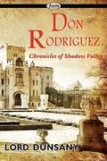 don rodriguez: chronicles of shadow valley (en Inglés)
