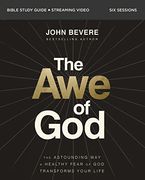 The awe of god Bible Study Guide Plus Streaming Video: The Astounding way a Healthy Fear of god Transforms Your Life 