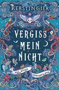 Vergissmeinnicht - was Bisher Verloren war (en Alemán)