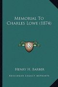 memorial to charles lowe (1874)
