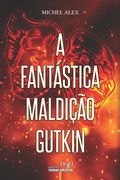 A Fantástica Maldição Gutkin (en Portugués)