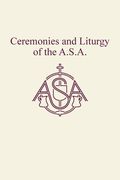 Ceremonies and Liturgy of the A.S.A. (en Inglés)