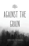 Against the Grain (en Inglés)