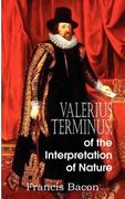 valerius terminus; of the interpretation of nature (en Inglés)