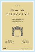Notas de Dirección. 130 Lecciones Desde la Silla del Director (Artes Escénicas)