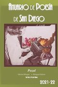 Anuario de Poesia de San Diego 2021: Pozol (in Spanish)