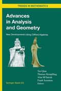 Advances in Analysis and Geometry: New Developments Using Clifford Algebras (en Inglés)