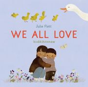We all Love (we do Too! , 2) (en Inglés)