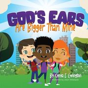 God's Ears Are Bigger Than Mine (en Inglés)
