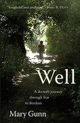 Well: A Doctor's Journey Through Fear to Freedom (en Inglés)