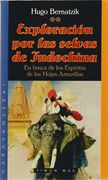 Exploracion por las Selvas de Indochina