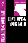 developing your faith, book 5 (en Inglés)