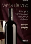 Venta de Vino: Principios Prácticos Para la Atención al Cliente