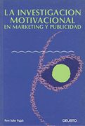 La Investigacion Motivacional en Marketing y Publicidad