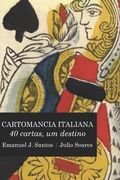 Cartomancia Italiana: 40 cartas, um destino (en Portugués)