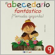 ¡MENUDA GIGANTA! - CUENTO 9                                                                                     : ¡ Menuda Giganta! (El Abecedario Fantástico)