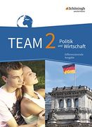 Team - Arbeitsbücher für Politik und Wirtschaft - Differenzierende Ausgabe Nordrhein-Westfalen - Neubearbeitung: Schülerband 2: 7. /8. Schuljahr (in German)