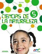 Ciencias de la Naturaleza 5. (Con Natural Science 5 In focus.) (Aprender es crecer en conexión)