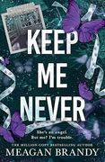 Keep Me Never: The angsty friends-to-lovers romance SAY YOU SWEAR fans have been waiting for (Boys of Avix)