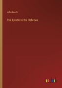 The Epistle to the Hebrews (en Inglés)