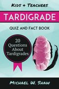 Tardigrade Quiz & Fact Book: 20 Questions About Tardigrades