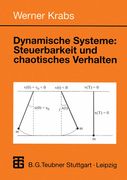 Dynamische Systeme: Steuerbarkeit Und Chaotisches Verhalten (en Alemán)
