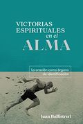 Victorias Espirituales en el Alma
