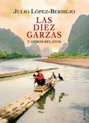 Las Diez Garzas: Y Otros Relatos: 26 (Plural) (in Spanish)
