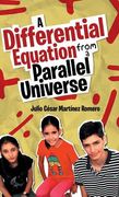 A Differential Equation from a Parallel Universe (en Inglés)