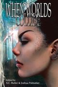 When Worlds Collide (en Inglés)