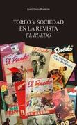 Toreo y Sociedad en la Revista el Ruedo