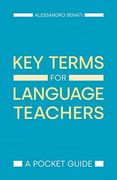 Key Terms for Language Teachers: A Pocket Guide (en Inglés)