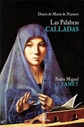 Las Palabras Calladas: Diario de María de Nazaret (Talante Joven)