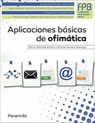 Aplicaciones Básicas de Ofimática (Administracion y Gestion)