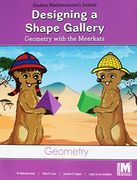 Project m2 Level 2 Unit 1 - Designing a Shape Gallery: Geometry With the Meerkats Mathematician Journal (Student) (en Inglés)