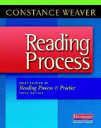 reading process,brief edition of reading process and practice, third edition